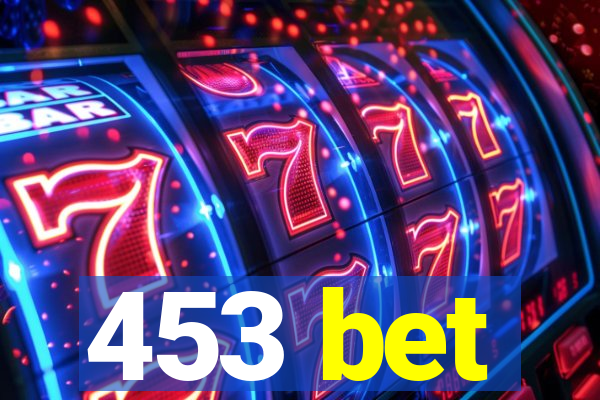 453 bet